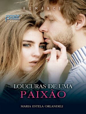 cover image of Loucuras de Uma Paixão